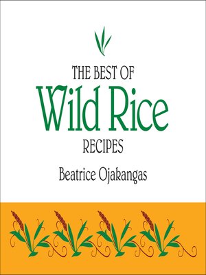 cover image of The Best of Wild Rice Recipes